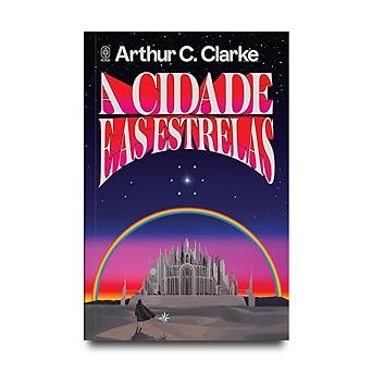 A Cidade e As Estrelas